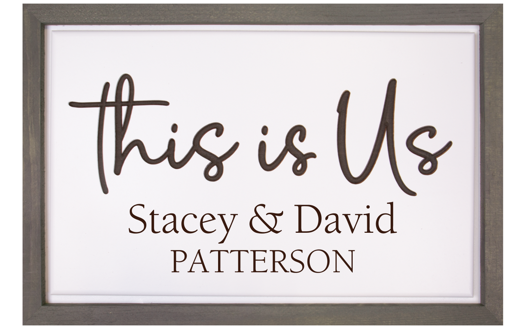 This is Us Sign